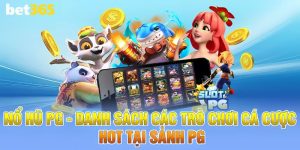 Nổ Hũ PG - Trải Nghiệm Săn Jackpot Cuốn Hút Hot 2025